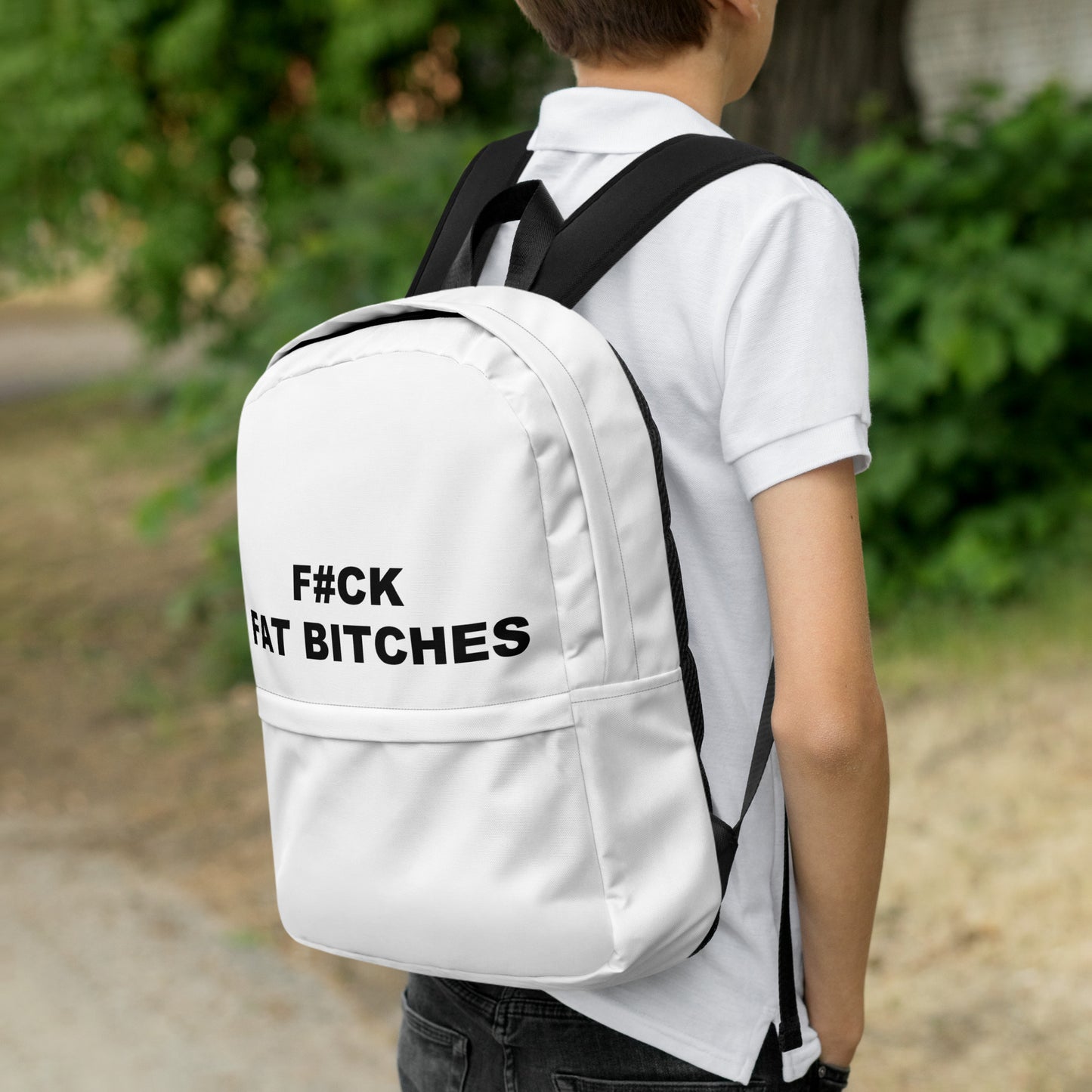 FUCK FAT BITCHES Backpack