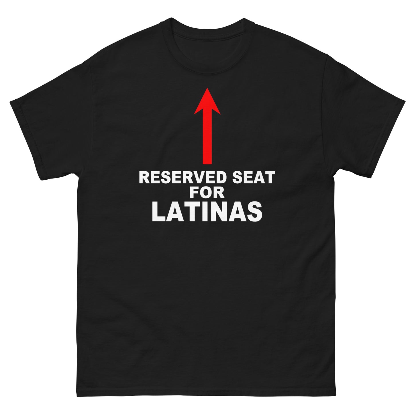 Reserved Seat For Latinas tee