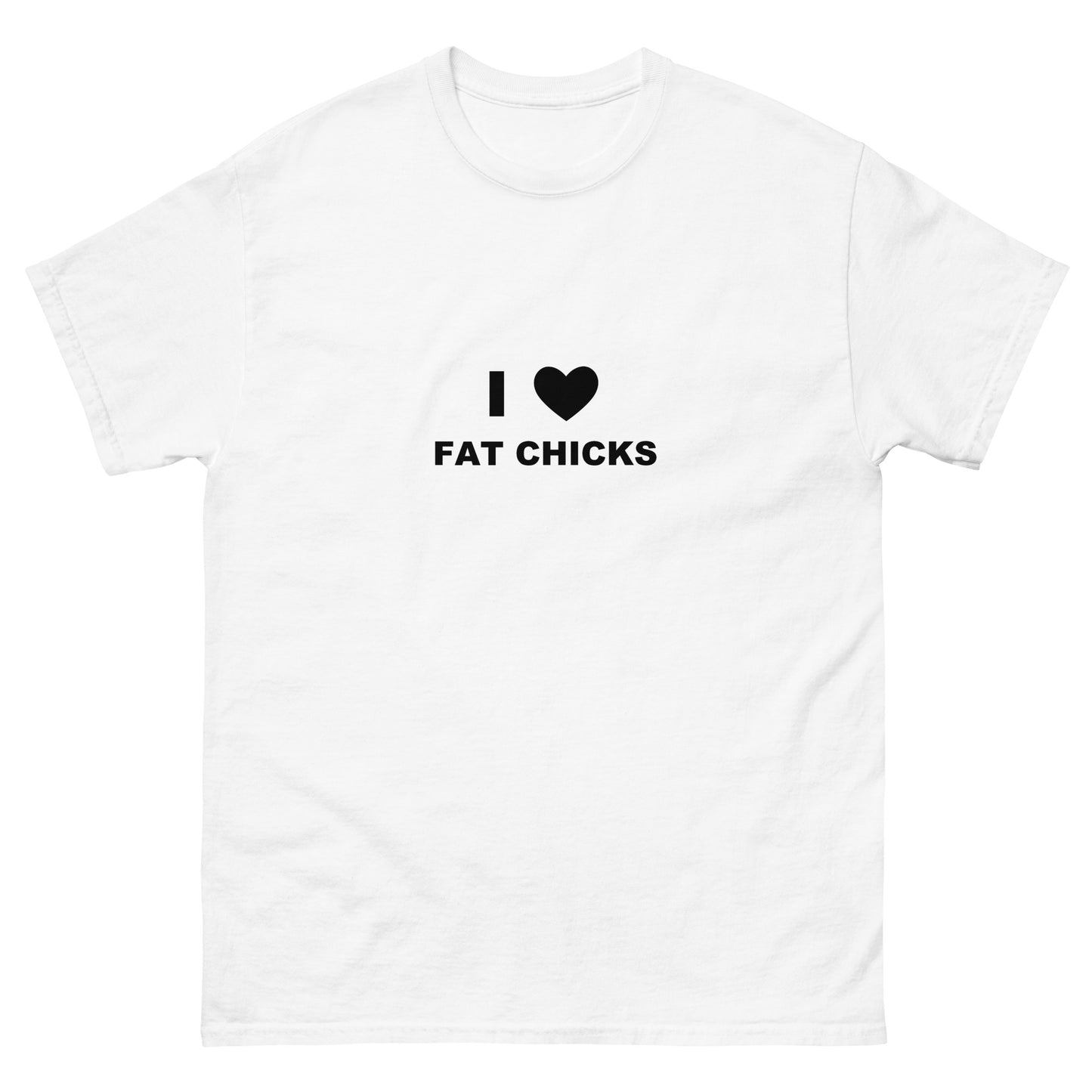 I Love FatChicks Tee