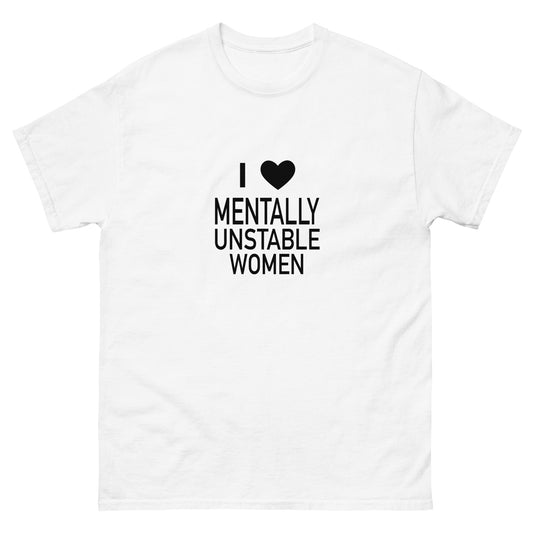 Mentally Unstable Women Tee