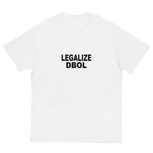 Legalize Dbol Tee