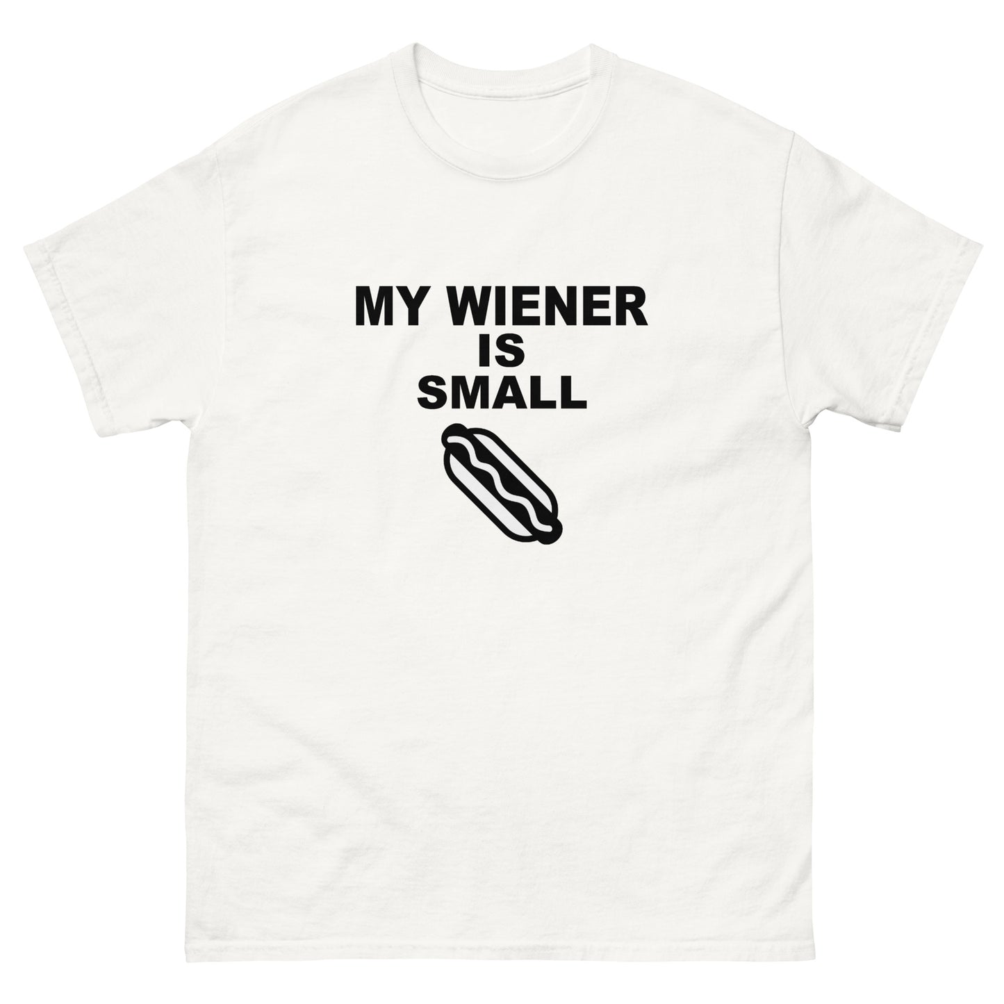 My Wiener Is Small tee