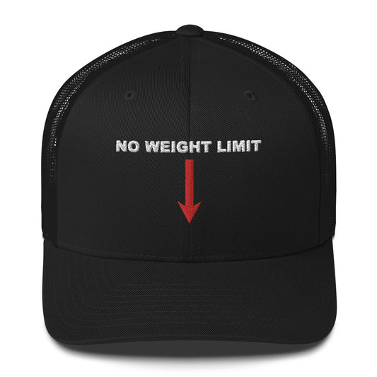 No Weight Limit Hat