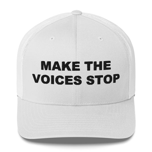 Make The Voices Stop hat