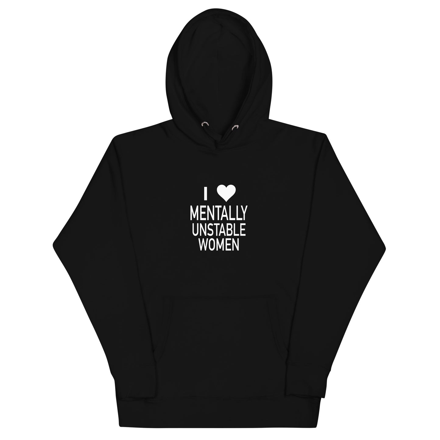 Mentally Unstable Women Hoodie