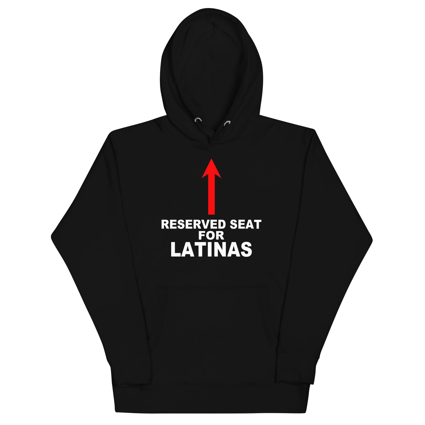 Reserved Seat For Latinas Hoodie