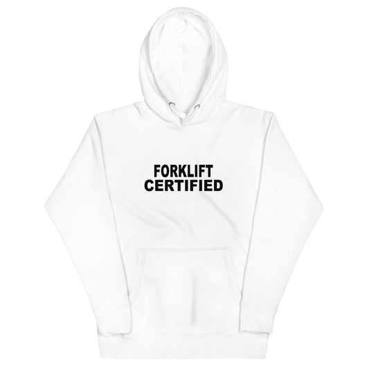 Forklift Certified Hoodie