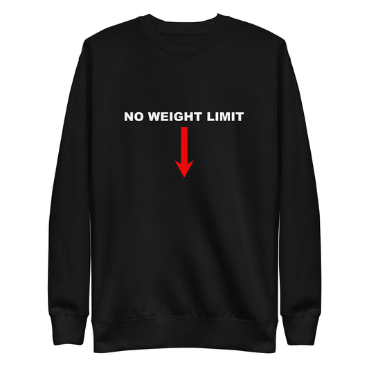 No Weight Limit Sweatshirt