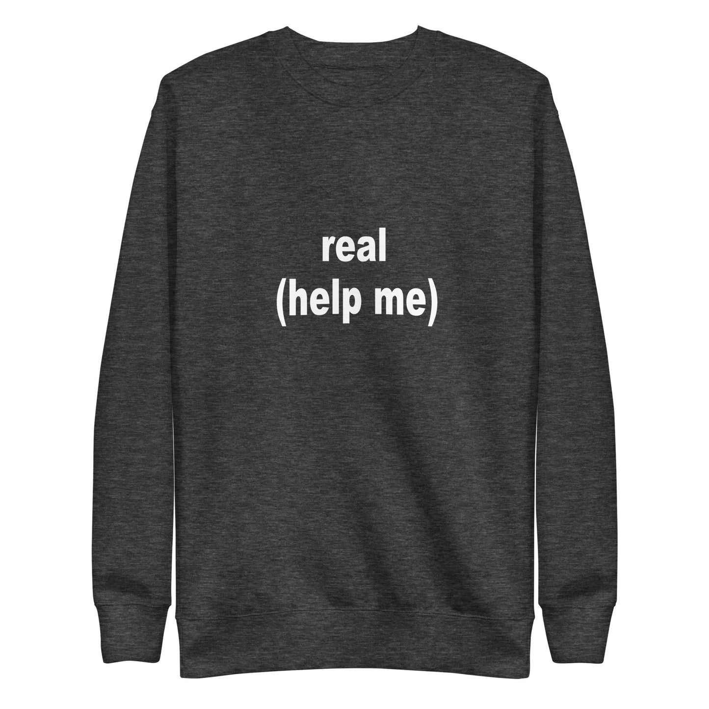 Real Sweatshirt