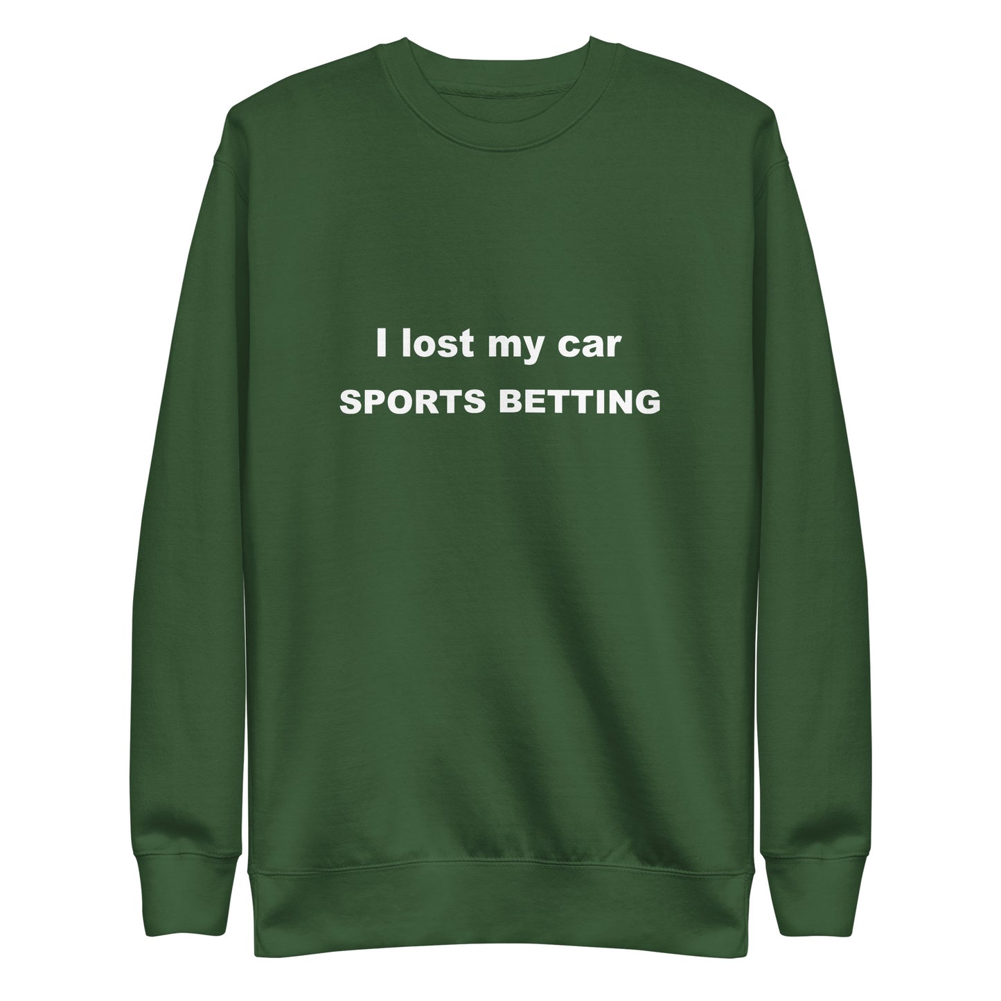 Lost my Car Sweatshirt