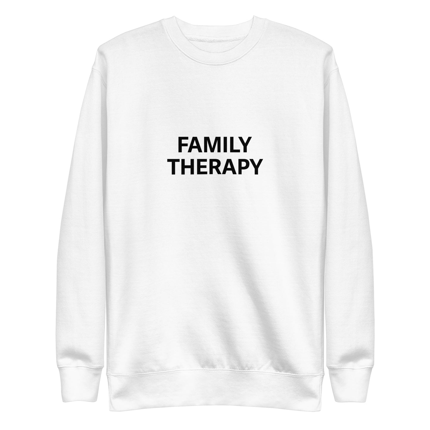 Family Therapy Sweatshirt